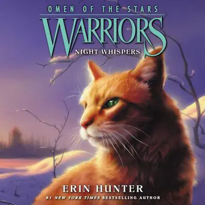 Warriors: Omen of the Stars #3: Night Whispers Audibook, by Erin Hunter