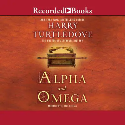 Alpha and Omega Audibook, by Harry Turtledove