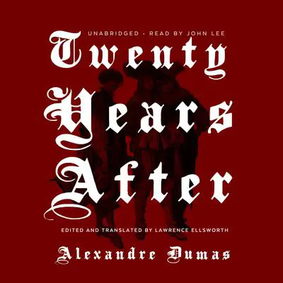 Twenty Years After Audibook, by Alexandre Dumas