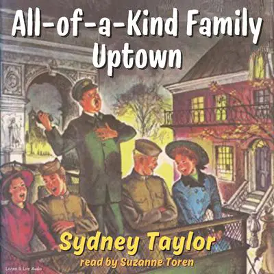 All-of-a-Kind Family Uptown Audibook, by Sydney Taylor