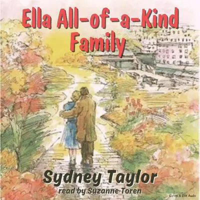 Ella of All-of-a-Kind Family Audibook, by Sydney Taylor