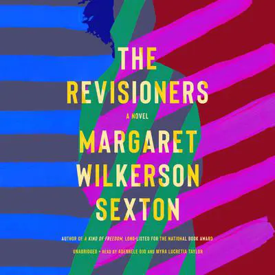 The Revisioners: A Novel Audibook, by Margaret Wilkerson Sexton