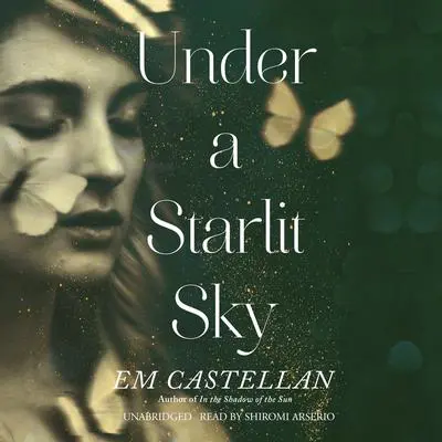 Under a Starlit Sky Audibook, by EM Castellan