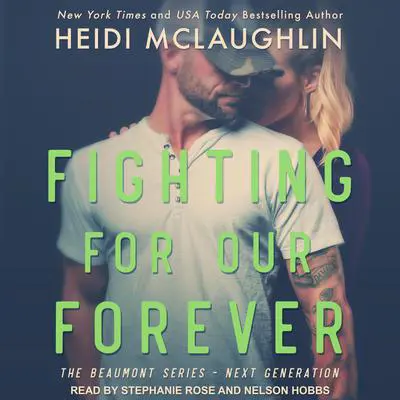 Fighting For Our Forever Audibook, by Heidi McLaughlin