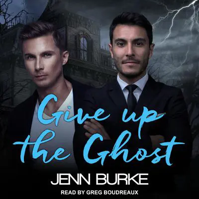 Give Up The Ghost Audibook, by Jenn Burke