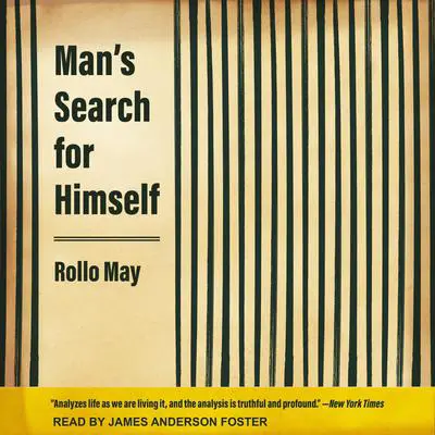Man’s Search for Himself Audibook, by Rollo May