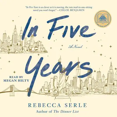 In Five Years: A Novel Audibook, by Rebecca Serle