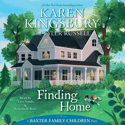 Finding Home Audibook, by Karen Kingsbury