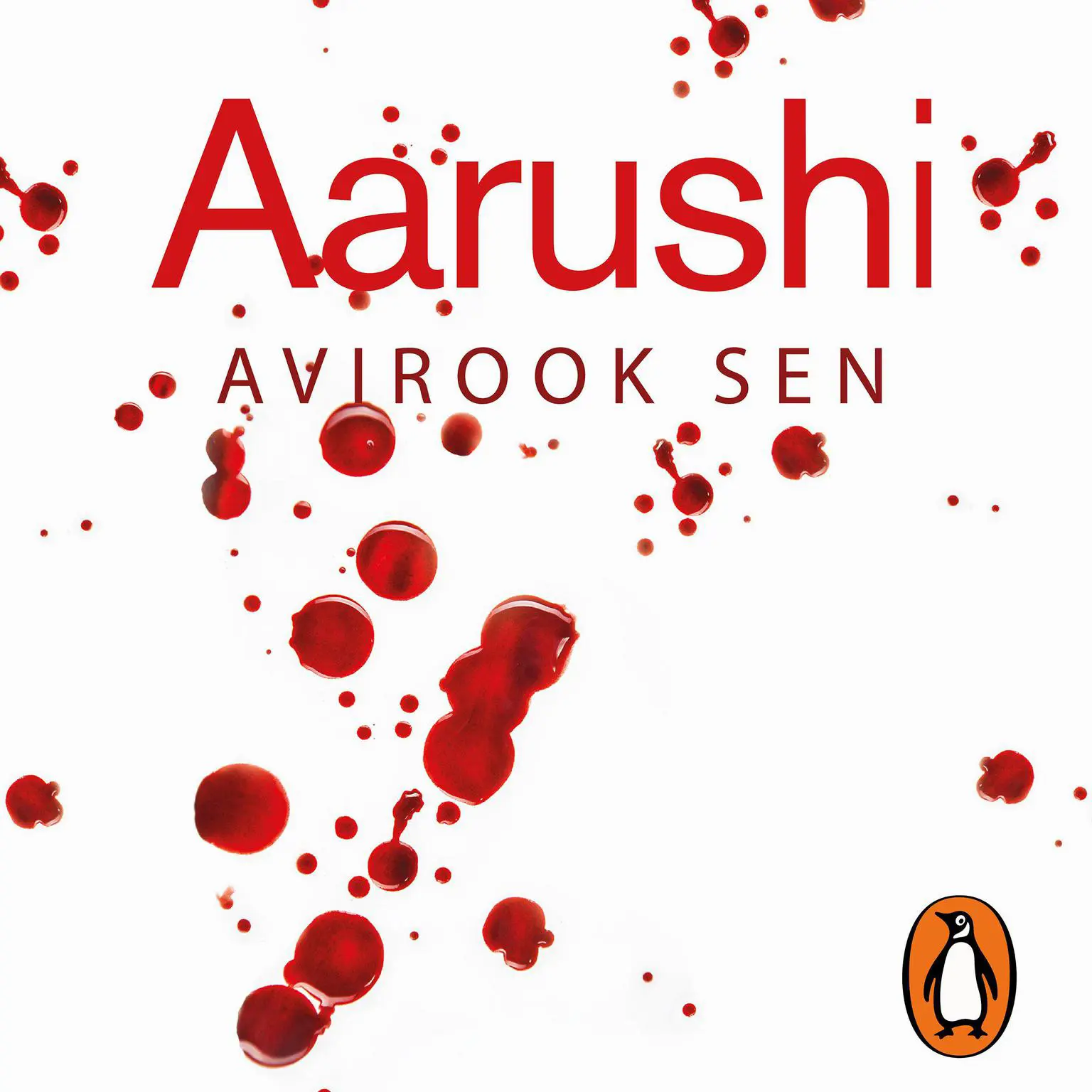 Aarushi: Who did it? Audiobook, by Avirook Sen