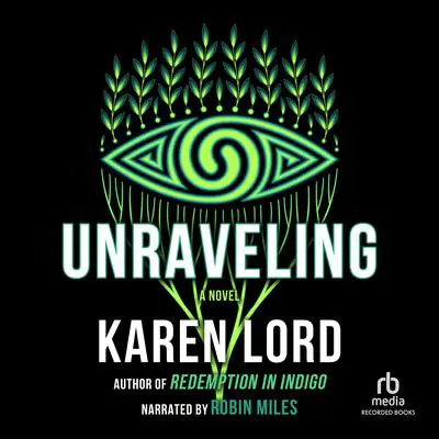 Unraveling Audibook, by Karen Lord