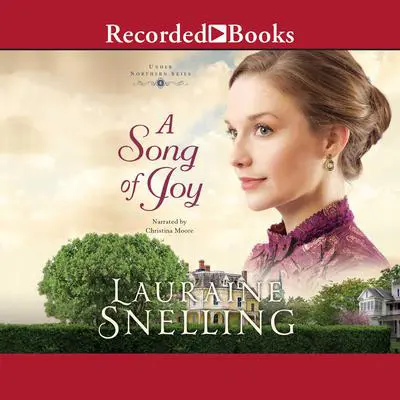 A Song of Joy Audibook, by Lauraine Snelling