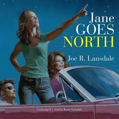 Jane Goes North Audibook, by Joe R. Lansdale