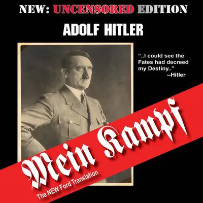 Mein Kampf (The Ford Translation) Audiobook by Adolf Hitler