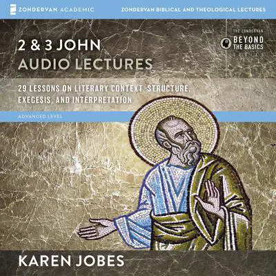 2 and 3 John: Audio Lectures Audibook, by Karen H. Jobes
