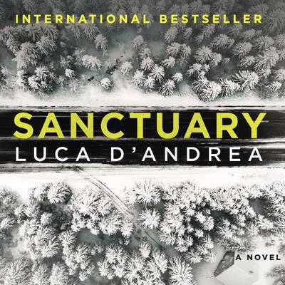 Sanctuary: A Novel Audibook, by Luca D'Andrea
