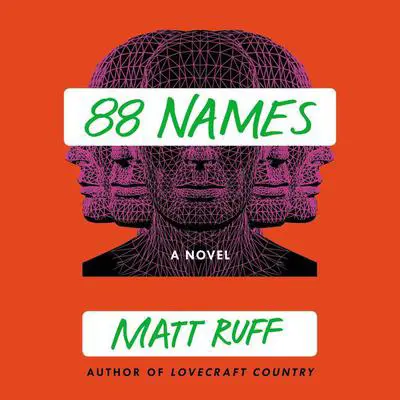 88 Names: A Novel Audibook, by Matt Ruff