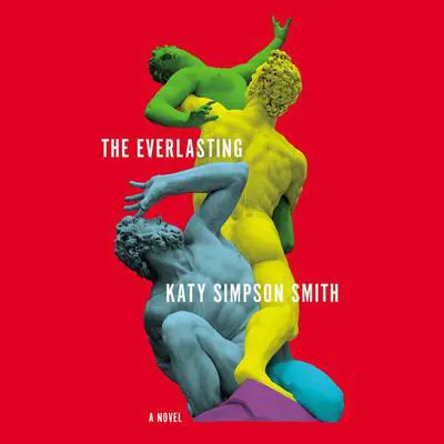 The Everlasting: A Novel Audibook, by Katy Simpson Smith