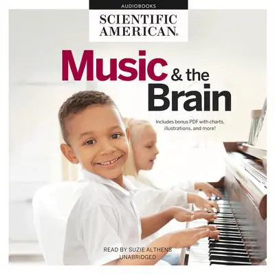 Music & the Brain Audibook, by Scientific American