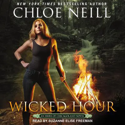 Wicked Hour Audibook, by Chloe Neill