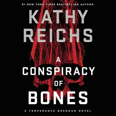 A Conspiracy of Bones Audibook, by Kathy Reichs