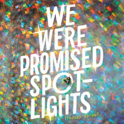We Were Promised Spotlights Audibook, by Lindsay Sproul