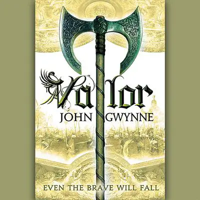 Valor Audibook, by John Gwynne