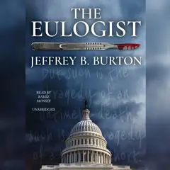 The Eulogist Audibook, by Jeffrey B. Burton