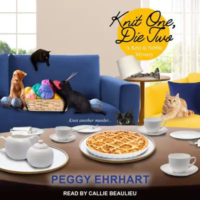 Knit One, Die Two Audibook, by Peggy Ehrhart