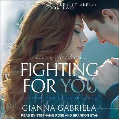 Fighting For You Audibook, by Gianna Gabriela