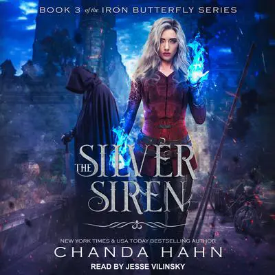The Silver Siren Audibook, by Chanda Hahn