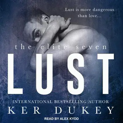 Lust Audibook, by Ker Dukey