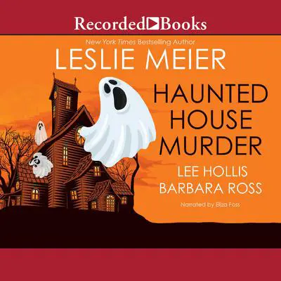Haunted House Murder Audibook, by Leslie Meier