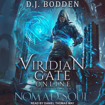 Viridian Gate Online: Nomad Soul Audibook, by D.J. Bodden