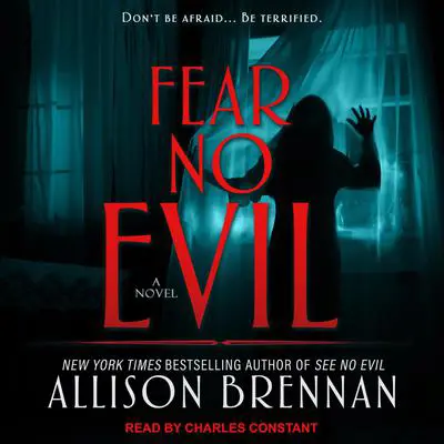 Fear No Evil Audibook, by Allison Brennan