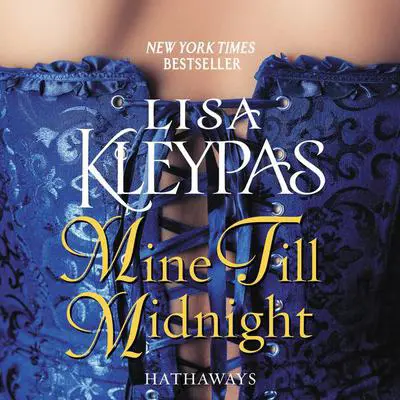 Mine Till Midnight Audibook, by Lisa Kleypas