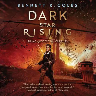 Dark Star Rising: Blackwood & Virtue Audibook, by Bennett R. Coles