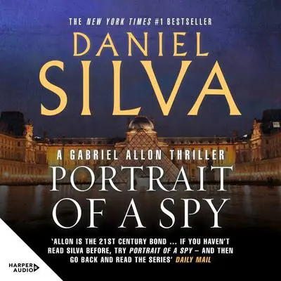 Portrait of a Spy Audibook, by Daniel Silva