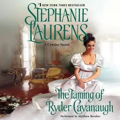 The Taming of Ryder Cavanaugh Audibook, by Stephanie Laurens