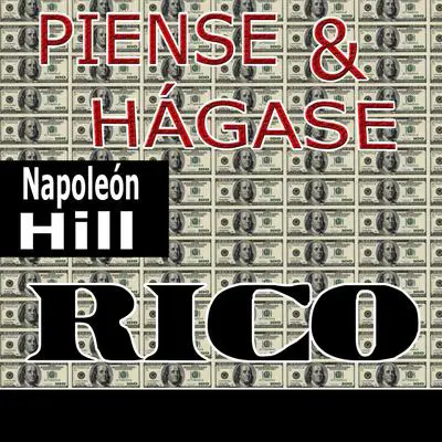 Piense y hágase rico [Think and Grow Rich] Audibook, by Napoleon Hill
