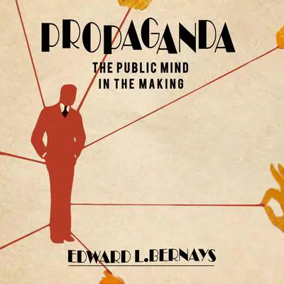 Propaganda Audibook, by Edward Bernays