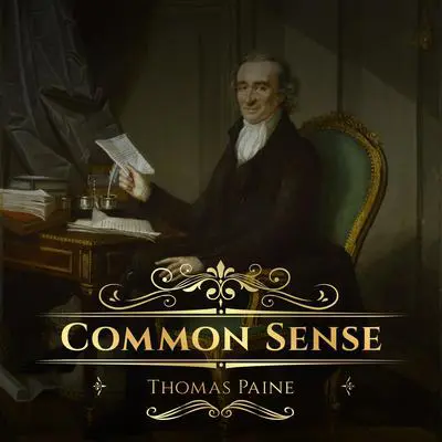Common Sense Audibook, by Thomas Paine