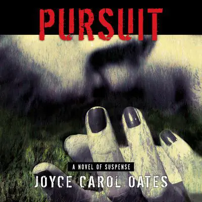Pursuit Audibook, by Joyce Carol Oates