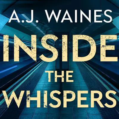 Inside the Whispers Audibook, by A. J.  Waines