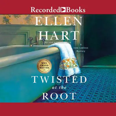 Twisted at the Root Audibook, by Ellen Hart