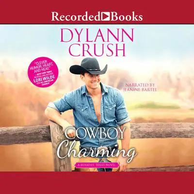 Cowboy Charming Audibook, by Dylann Crush