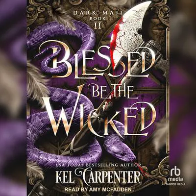 Blessed Be the Wicked Audibook, by Kel Carpenter
