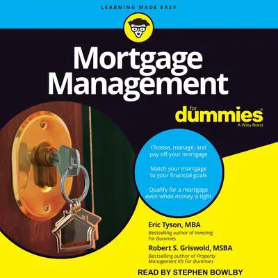 Mortgage Management For Dummies Audibook, by Eric Tyson