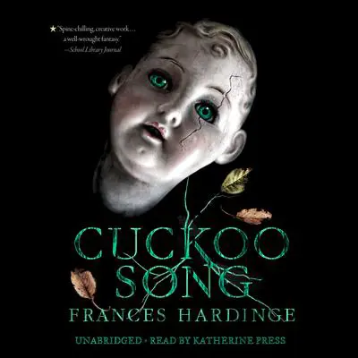 Cuckoo Song Audibook, by Frances Hardinge