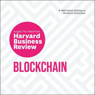 Blockchain: The Insights You Need from Harvard Business Review Audibook, by Don Tapscott
