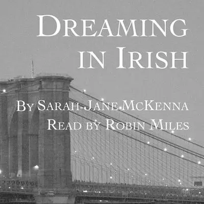 Dreaming in Irish Audibook, by Sarah-Jane McKenna